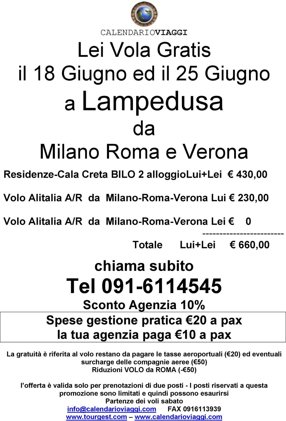 Milano-Roma-Verona Lui 230,00 Volo
