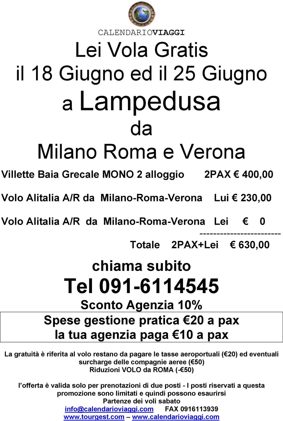 Milano-Roma-Verona Lui 230,00 Volo