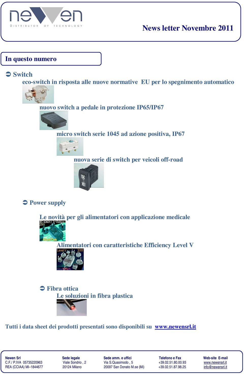 off-road Power supply Le novità per gli alimentatori con applicazione medicale Alimentatori con caratteristiche