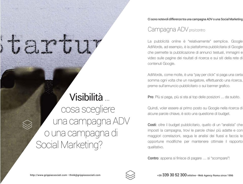 contenuti Google. Visibilità... cosa scegliere una campagna ADV o una campagna di Social Marketing?