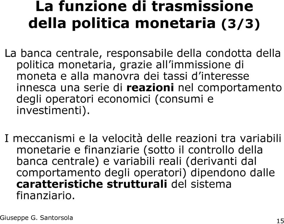 (consumi e investimenti).