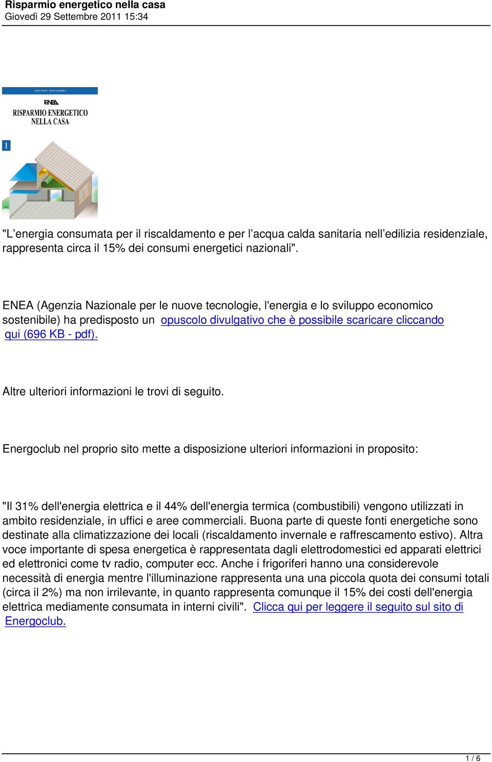 Altre ulteriori informazioni le trovi di seguito.