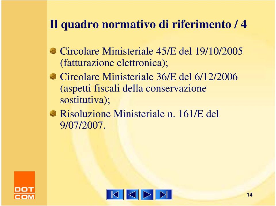 Ministeriale 36/E del 6/12/2006 (aspetti fiscali della