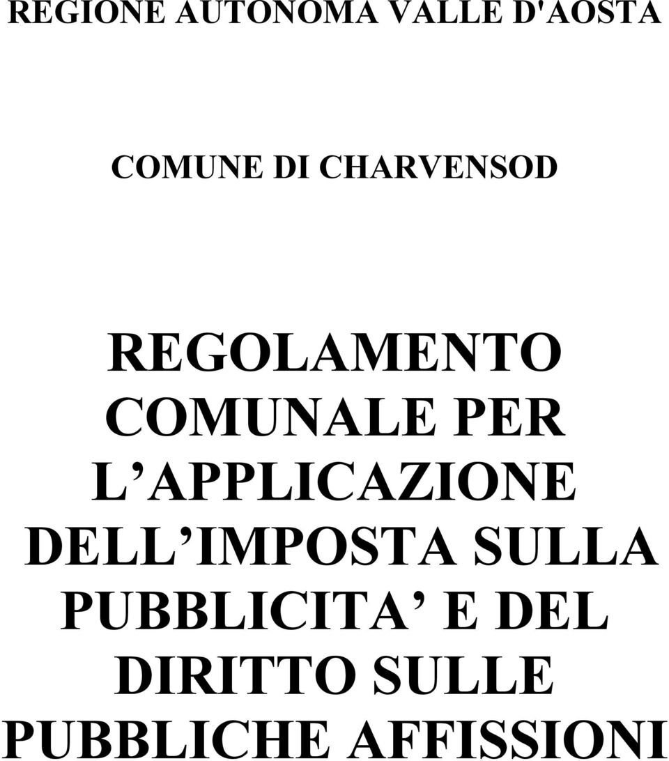 APPLICAZIONE DELL IMPOSTA SULLA