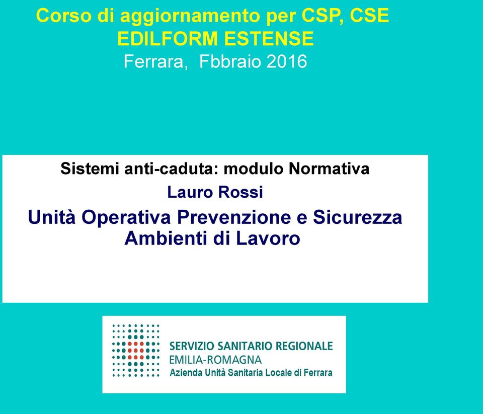 anti-caduta: modulo Normativa Lauro Rossi