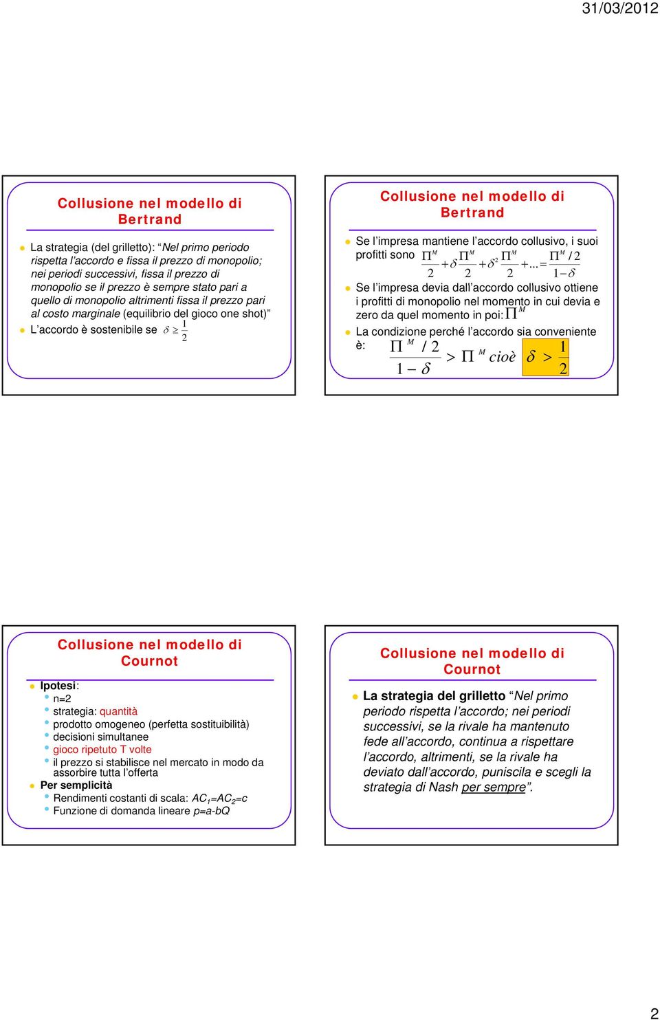 proftt sono Π Π Π Π / + δ + δ +.