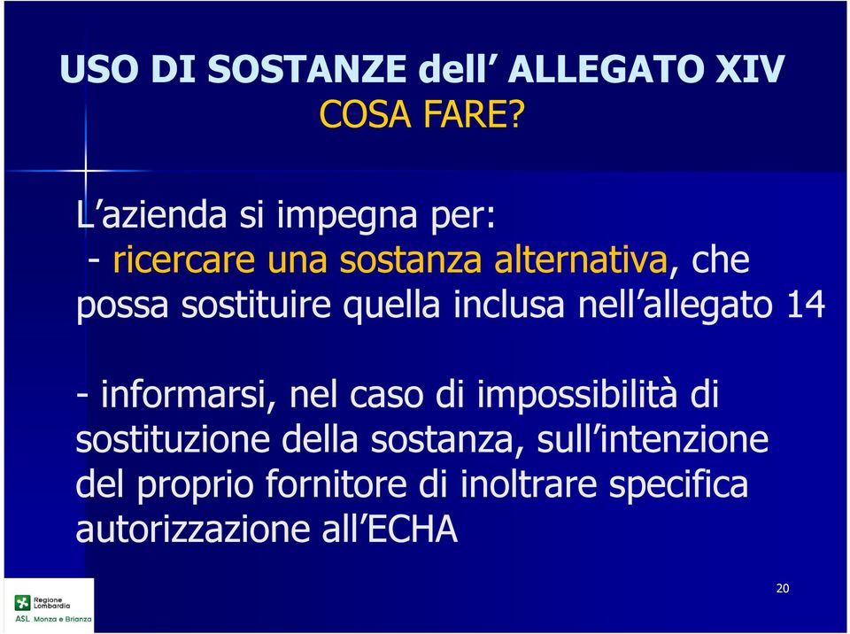 sostituire quella inclusa nell allegato 14 - informarsi, nel caso di