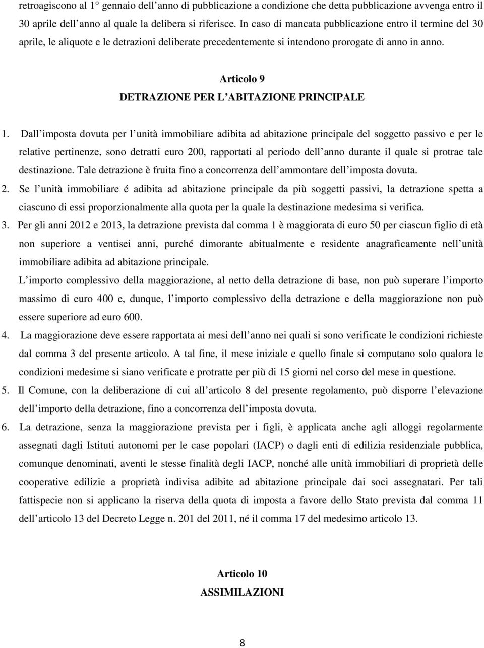 Articolo 9 DETRAZIONE PER L ABITAZIONE PRINCIPALE 1.