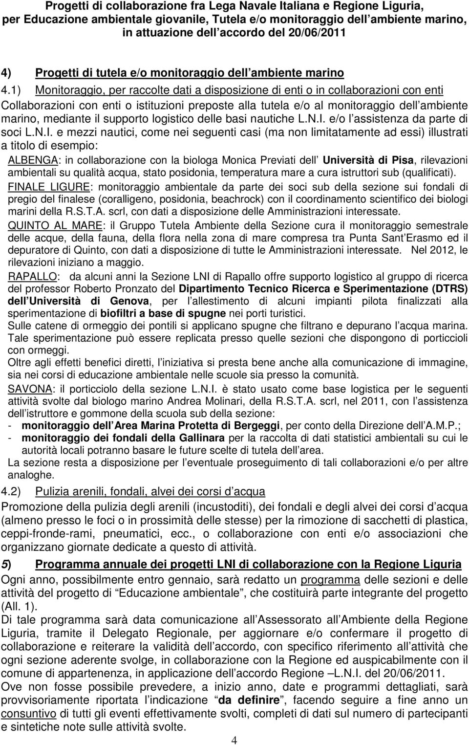 supporto logistico delle basi nautiche L.N.I.