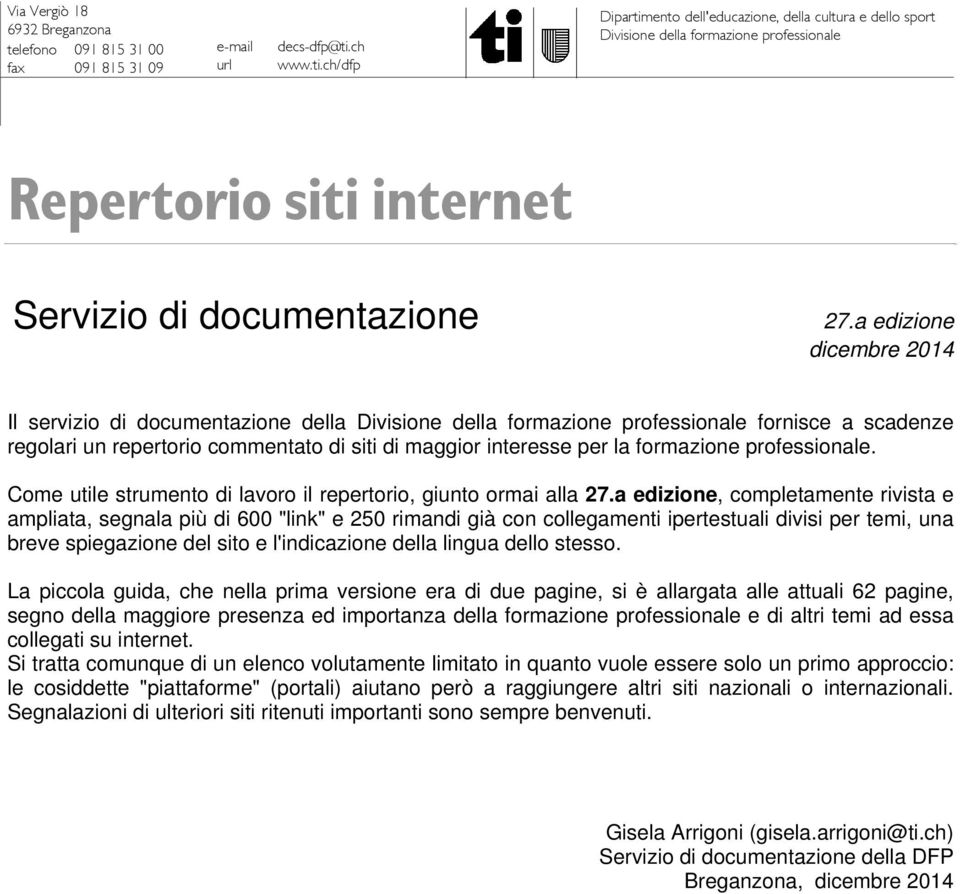 Come utle strumento d lavoro l repertoro, gunto orma alla 27.