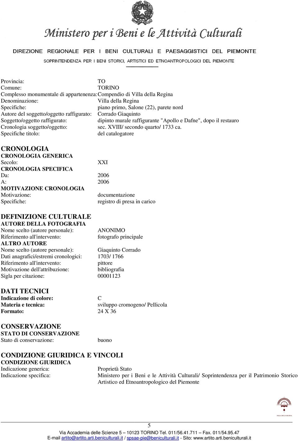 Specifiche titolo: del catalogatore CRONOLOGIA CRONOLOGIA GENERICA Secolo: XXI CRONOLOGIA SPECIFICA Da: 2006 A: 2006 MOTIVAZIONE CRONOLOGIA Motivazione: documentazione registro di presa in carico