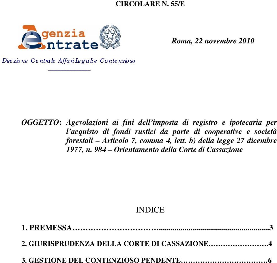 imposta di registro e ipotecaria per l acquisto di fondi rustici da parte di cooperative e società forestali