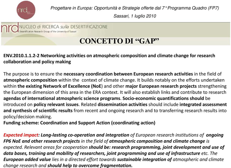 research activities in the field of atmospheric composition within the context of climate change.