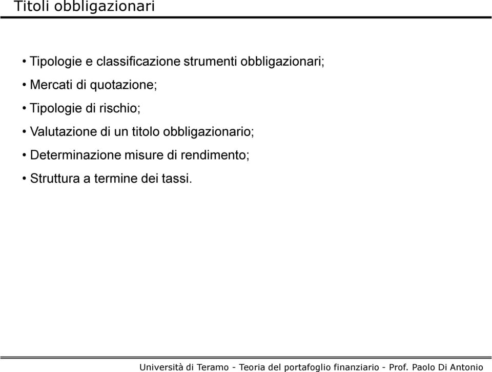 Tipologie di rischio; Valutazione di un titolo