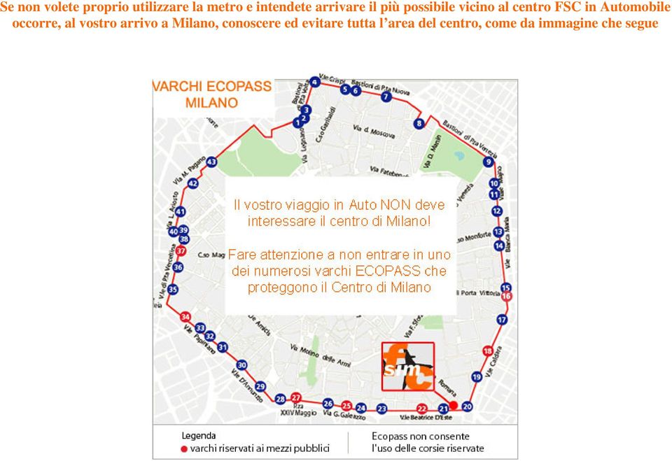 Automobile occorre, al vostro arrivo a Milano,