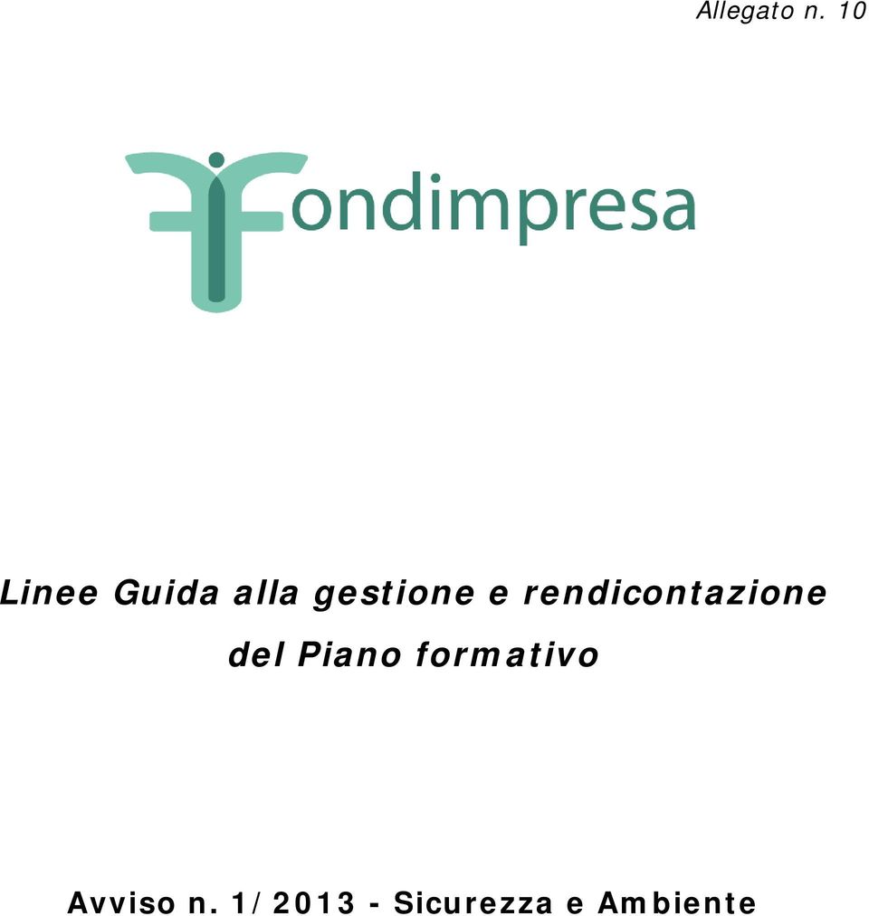 e rendicontazione del Piano