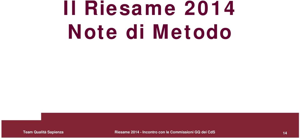 Sapienza Riesame 2014 -