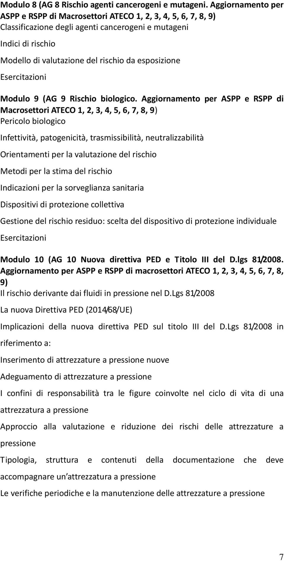 Esercitazioni Modulo 9 (AG 9 Rischio biologico.