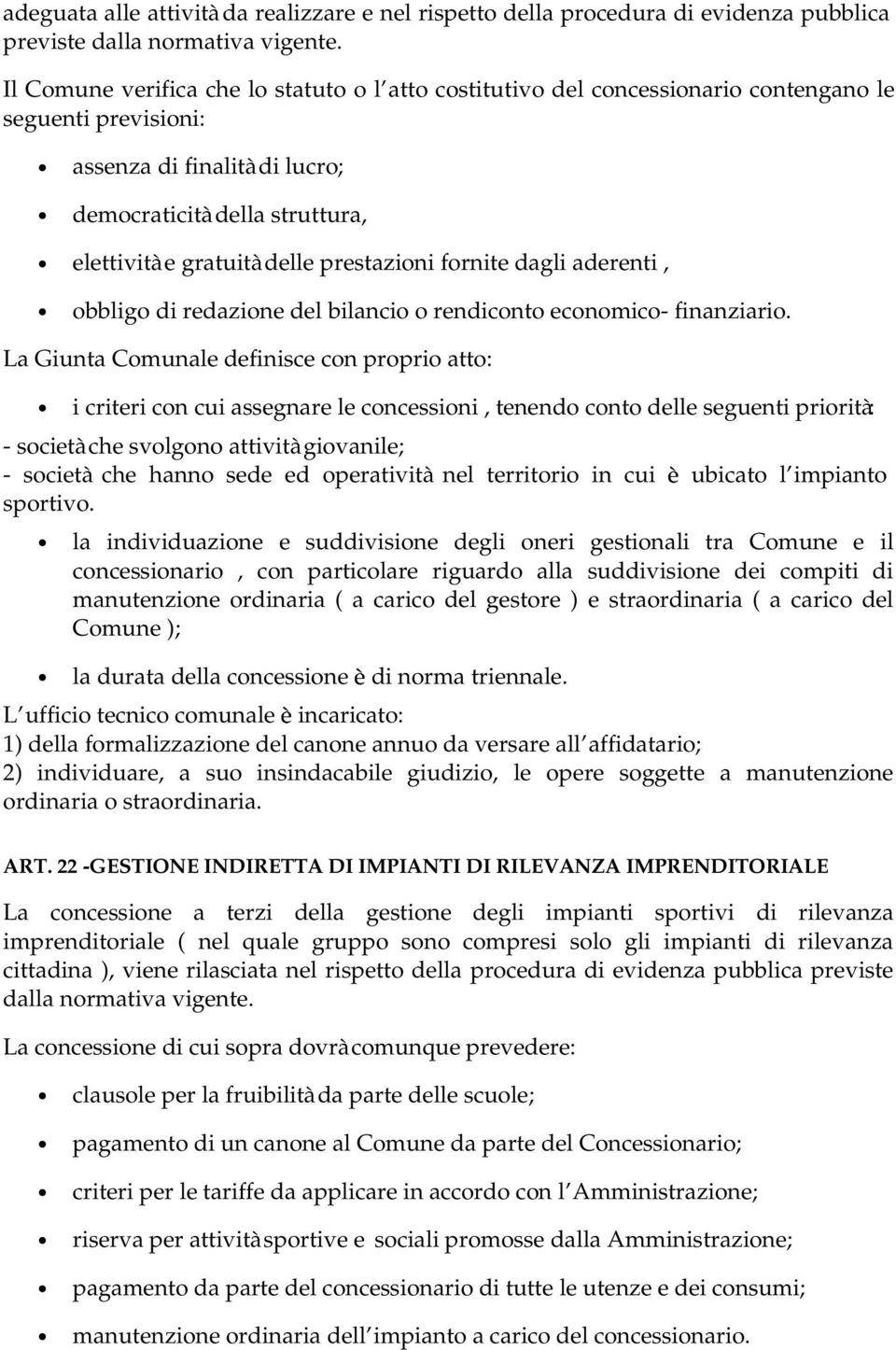 prestazioni fornite dagli aderenti, obbligo di redazione del bilancio o rendiconto economico- finanziario.