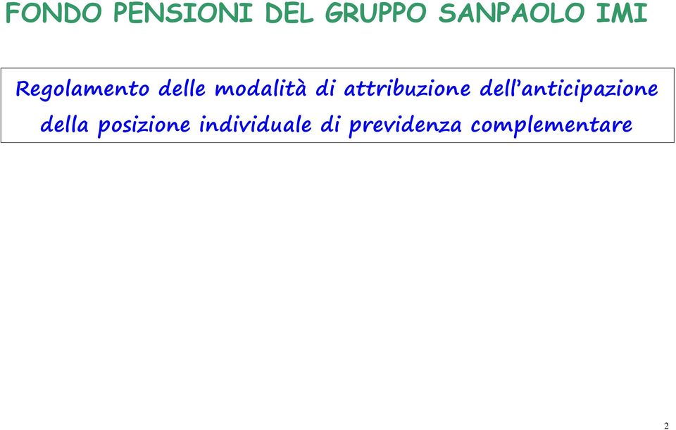 attribuzione dell anticipazione della