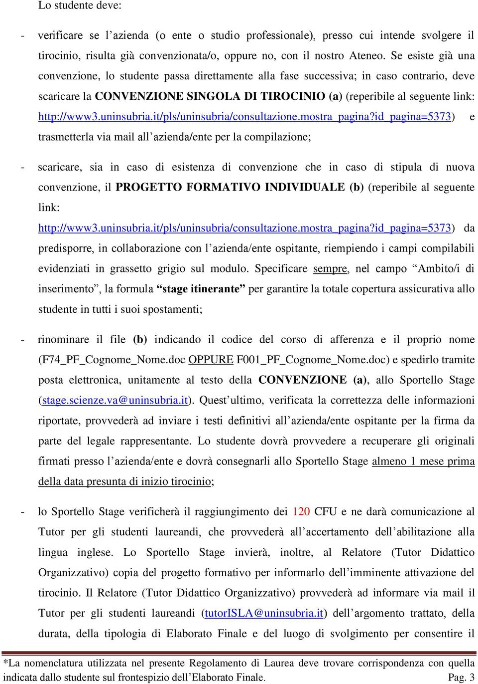 uninsubria.it/pls/uninsubria/consultazione.mostra_pagina?