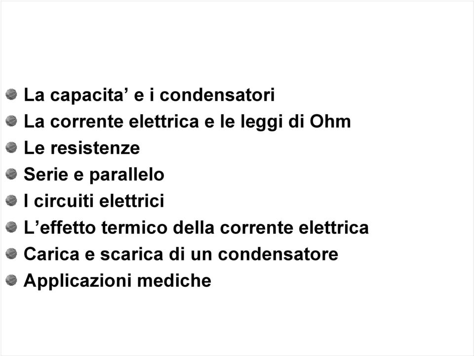 elettrici L effetto termico della corrente elettrica arica e