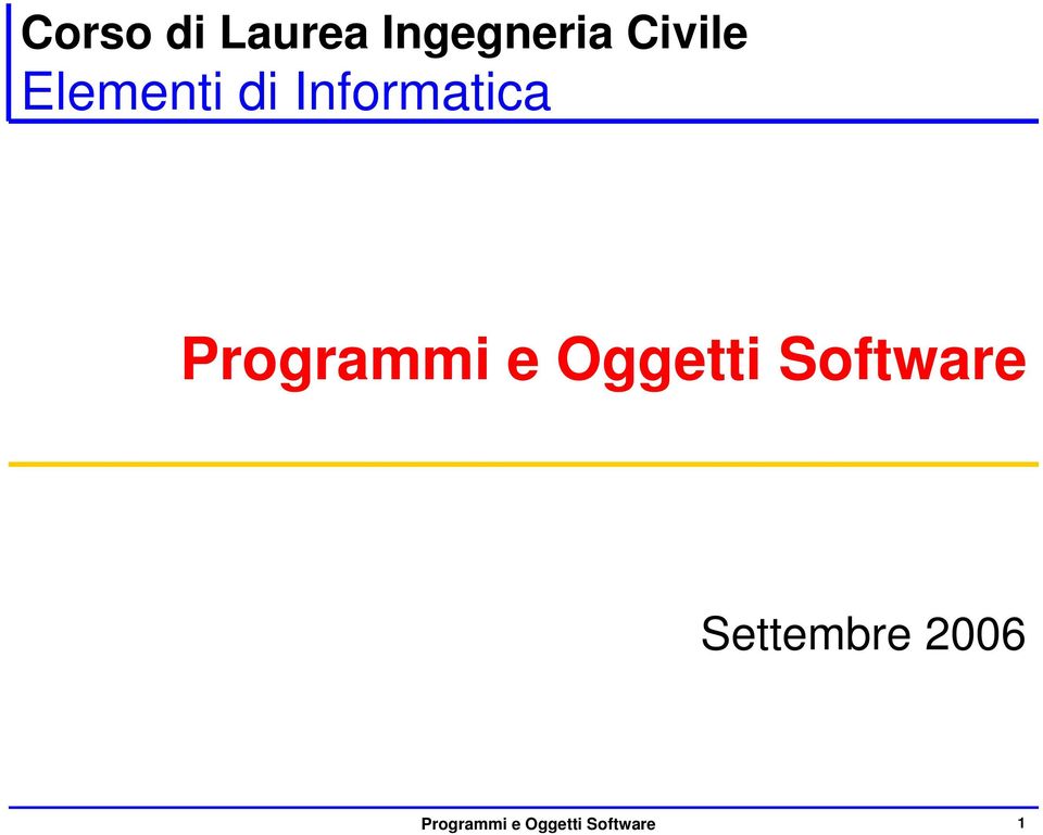 Programmi e Oggetti Software