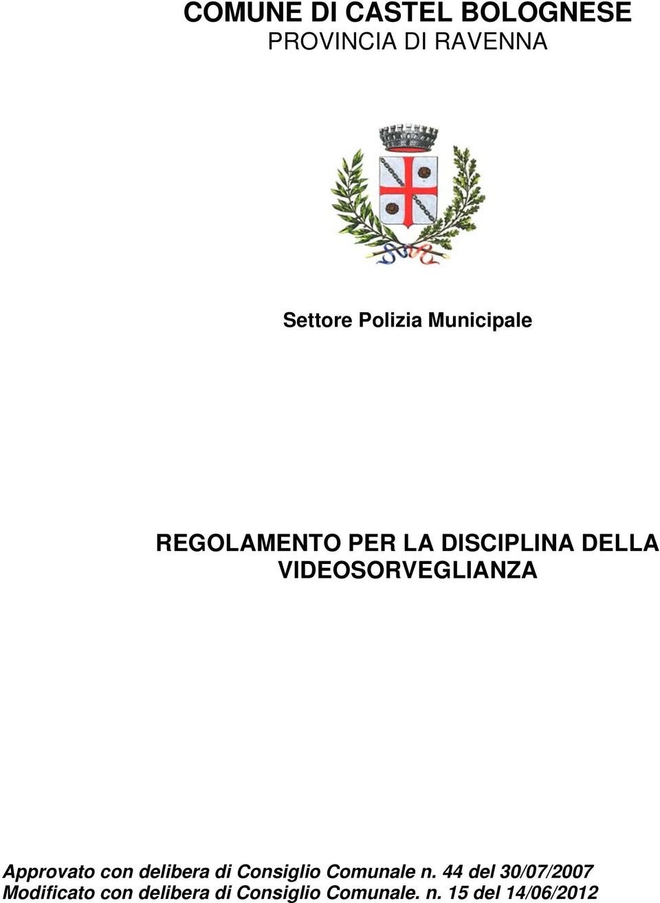 Approvato con delibera di Consiglio Comunale n.