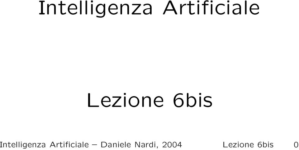 Nardi, 2004 Lezione 6bis