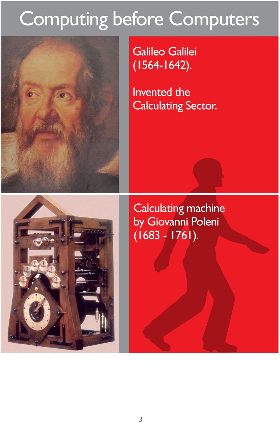Invented the Calculating Sector.