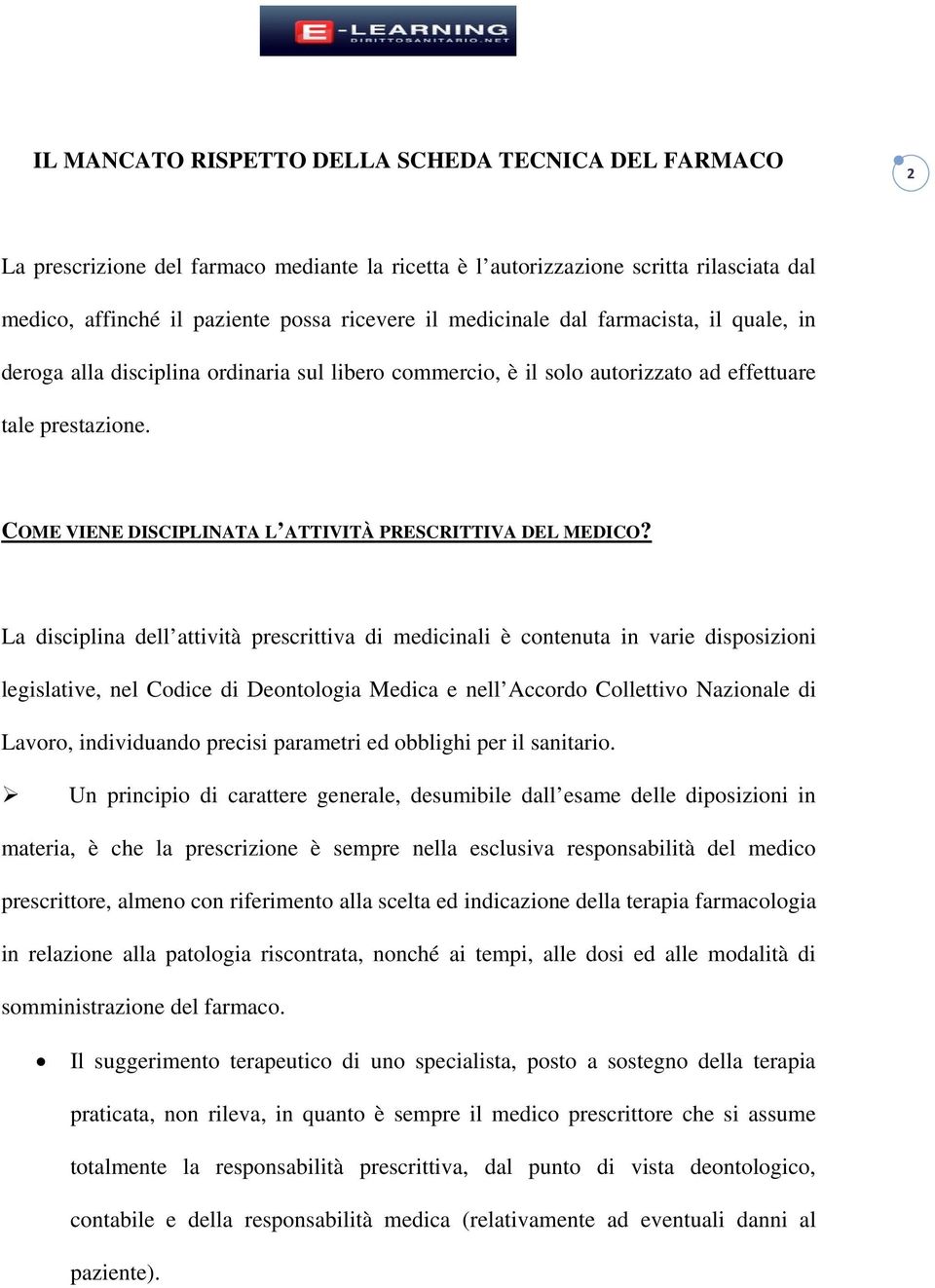 COME VIENE DISCIPLINATA L ATTIVITÀ PRESCRITTIVA DEL MEDICO?