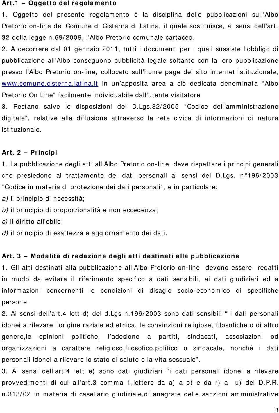 69/2009, l Albo Pretorio comunale cartaceo. 2.