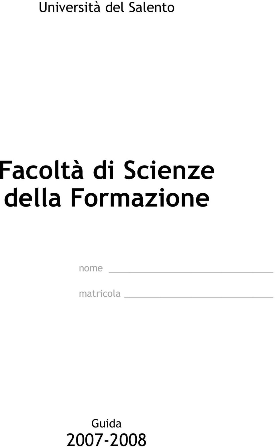 della Formazione nome