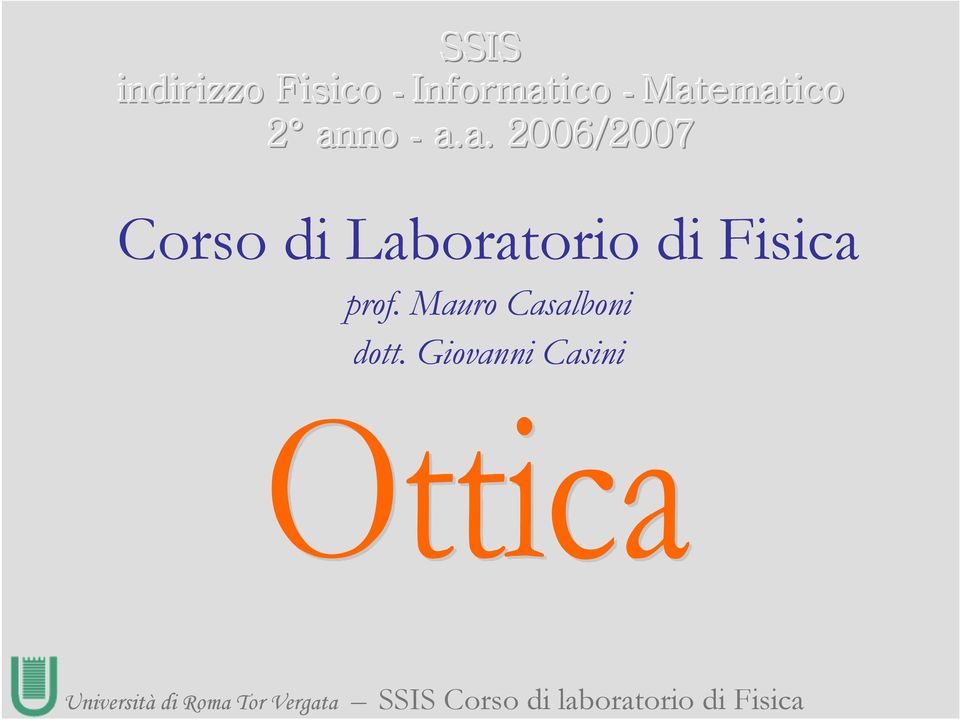 2006/2007 Corso di Laboratorio di