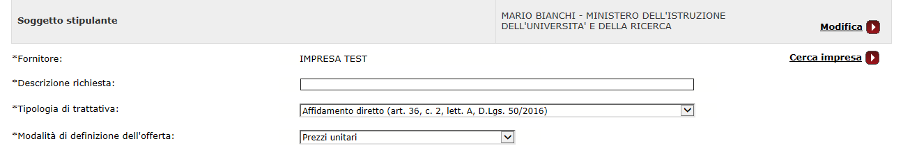 Figura 5 - Pulsante Cerca Impresa Metaprdotto Figura 6 - Cerca Impresa Se hai selezionato un Prodotto a Catalogo invece, il sistema presenta automaticamente i dati del Fornitore Abilitato a vendere