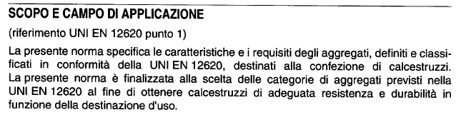 UNI 8520-2: 2005 Necessaria per l