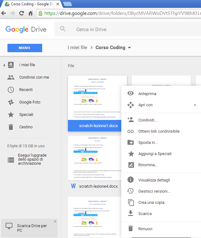 Funzioni di Google Drive Dopo aver caricato i file desiderati nel nostro Cloud, cliccando su ciascuno con il destro del mouse, si avranno le opzioni di gestione e condivisione tra le quali