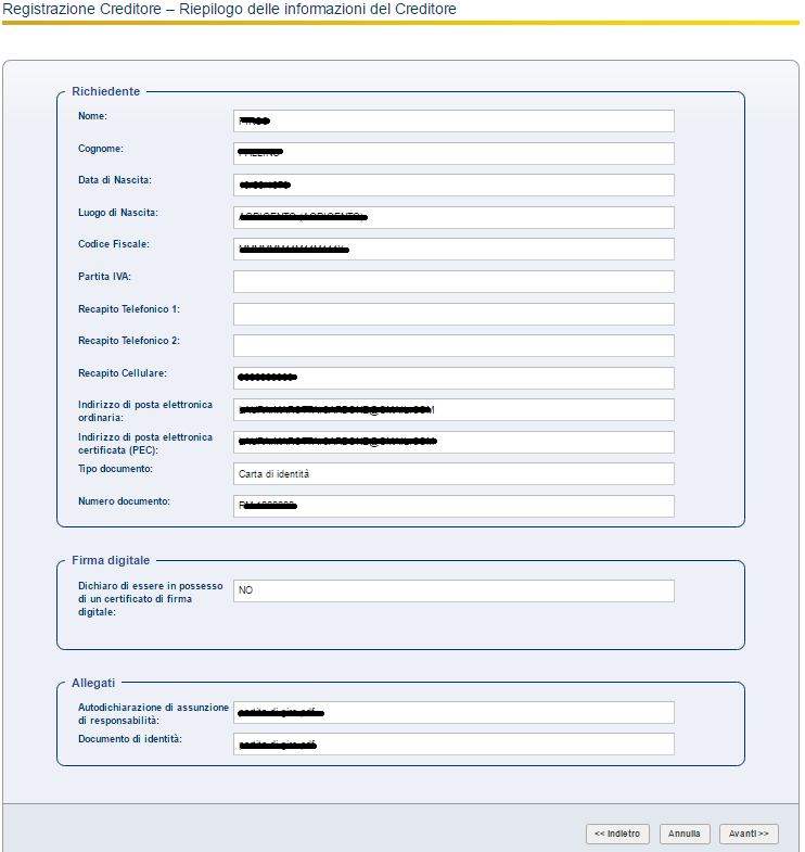 Registrazione Passo 5 Inoltro Richiesta A questo punto il sistema propone un riepilogo di