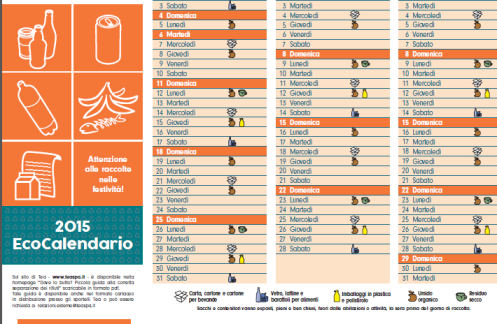 come funziona il servizio? Ogni tipologia di rifiuto viene raccolta in un giorno prestabilito indicato sul calendario.