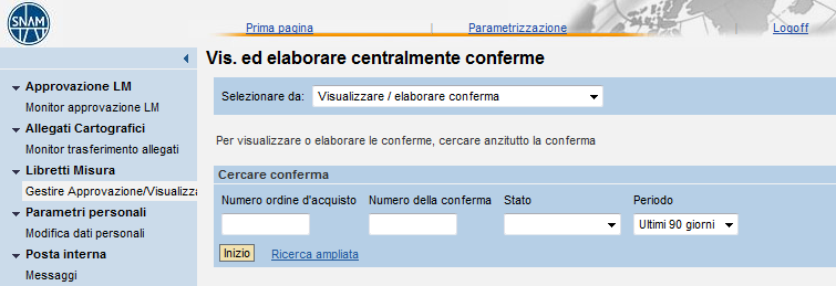 Visualizzazione proposta Libretto Misura Per visualizzare e successivamente approvare/rifiutare un Libretto Misura selezionare la