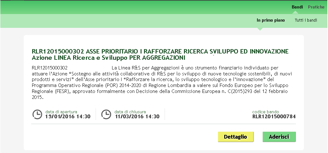 Figura 5 Selezione profilo 3. Accedere all area Bandi in cui è possibile visualizzare l elenco dei bandi a cui il profilo selezionato può partecipare.