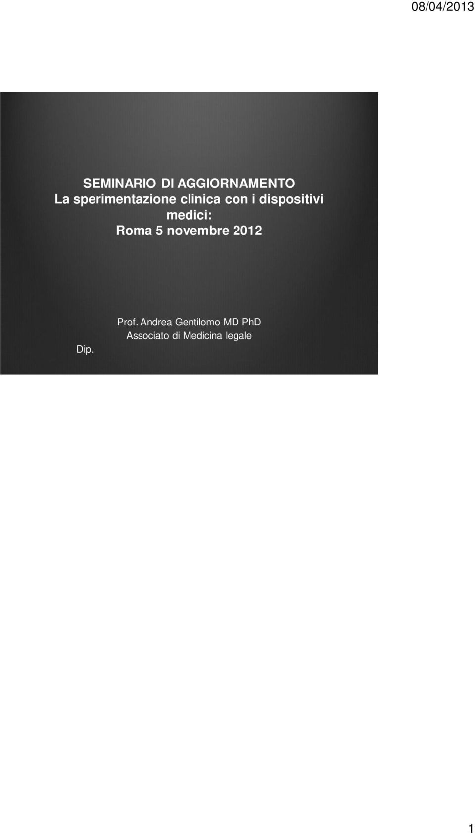 Attuazione della direttiva 90/385/CEE concernente il ravvicinamento delle legislazioni degli Stati membri relative ai dispositivi medici impiantabili attivi. D.Lgs. 24 febbraio 1997, n. 46.