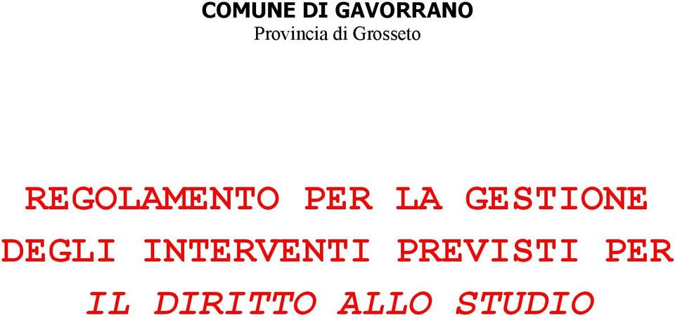 GESTIONE DEGLI INTERVENTI