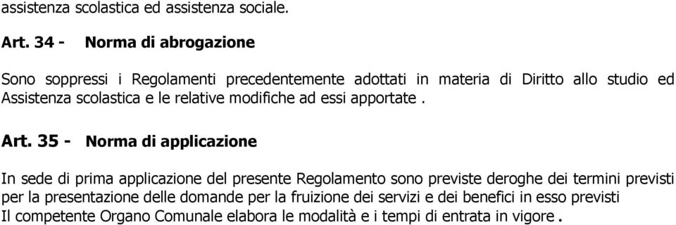 scolastica e le relative modifiche ad essi apportate. Art.