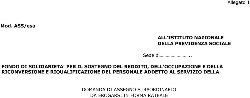 FONDO DI SOLIDARIETA' PER IL SOSTEGNO DEL REDDITO, DELL'OCCUPAZIONE E