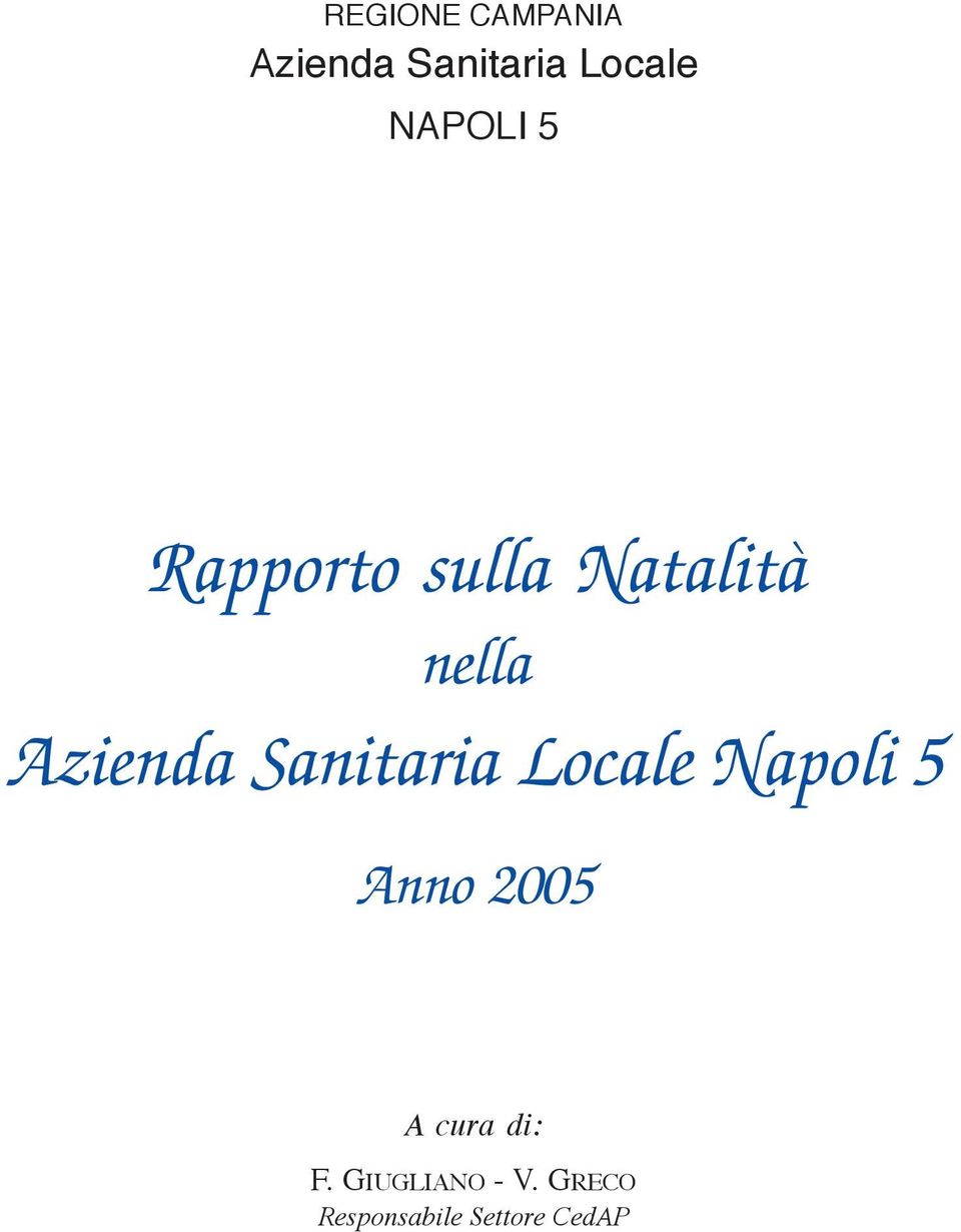 Sanitaria Locale Napoli 5 Anno 2005 A cura di: