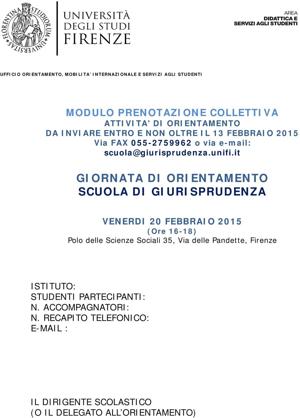 it SCUOLA DI GIURISPRUDENZA VENERDI 20 FEBBRAIO 2015 (Ore 16-18) Polo delle Scienze