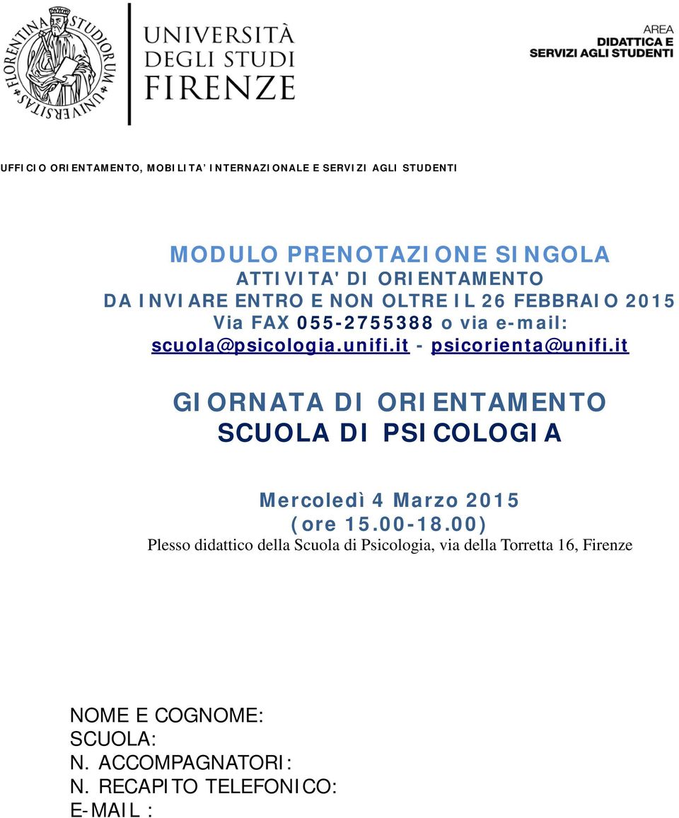 it SCUOLA DI PSICOLOGIA Mercoledì 4 Marzo 2015 (ore 15.00-18.