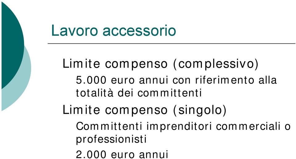 committenti Limite compenso (singolo) Committenti