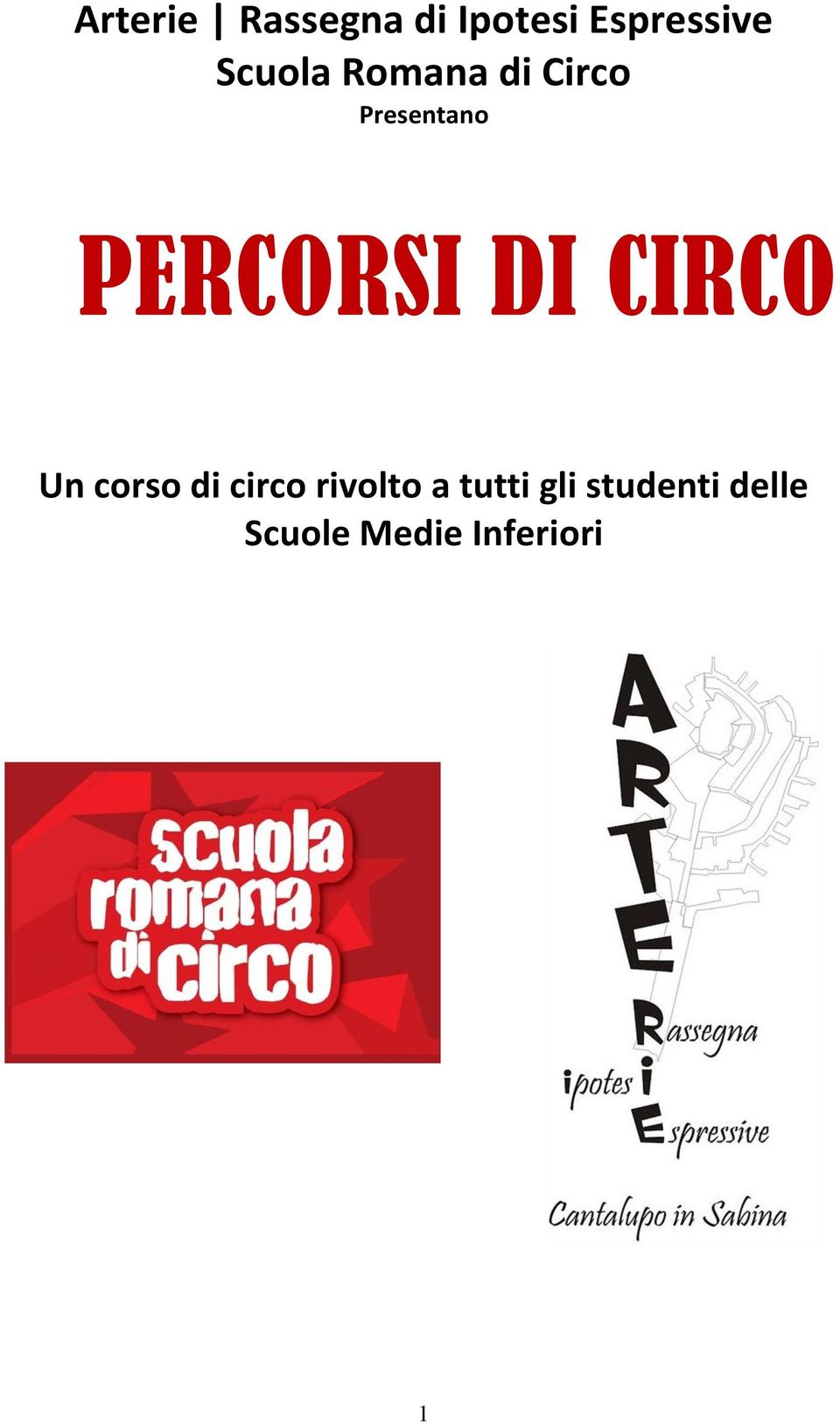 PERCORSI DI CIRCO Un corso di circo